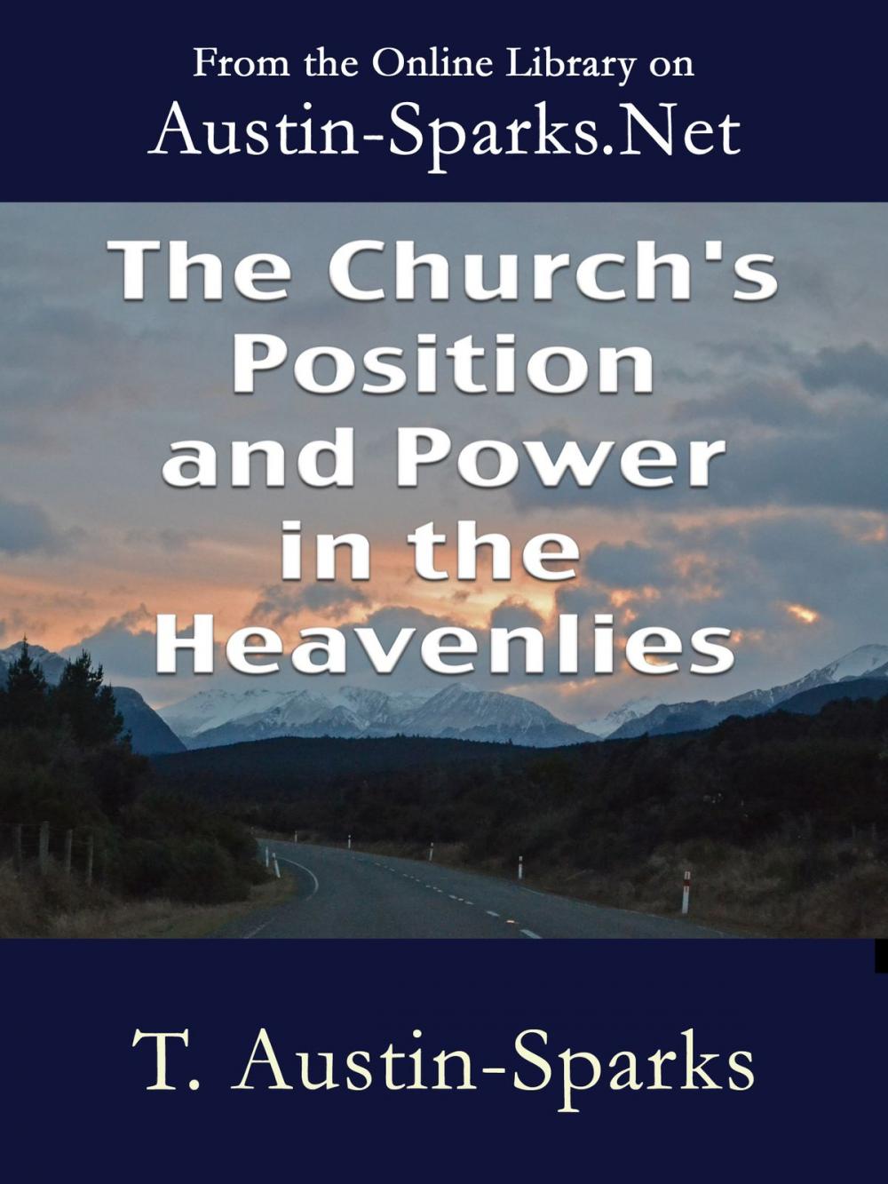 Big bigCover of The Church's Position and Power in the Heavenlies