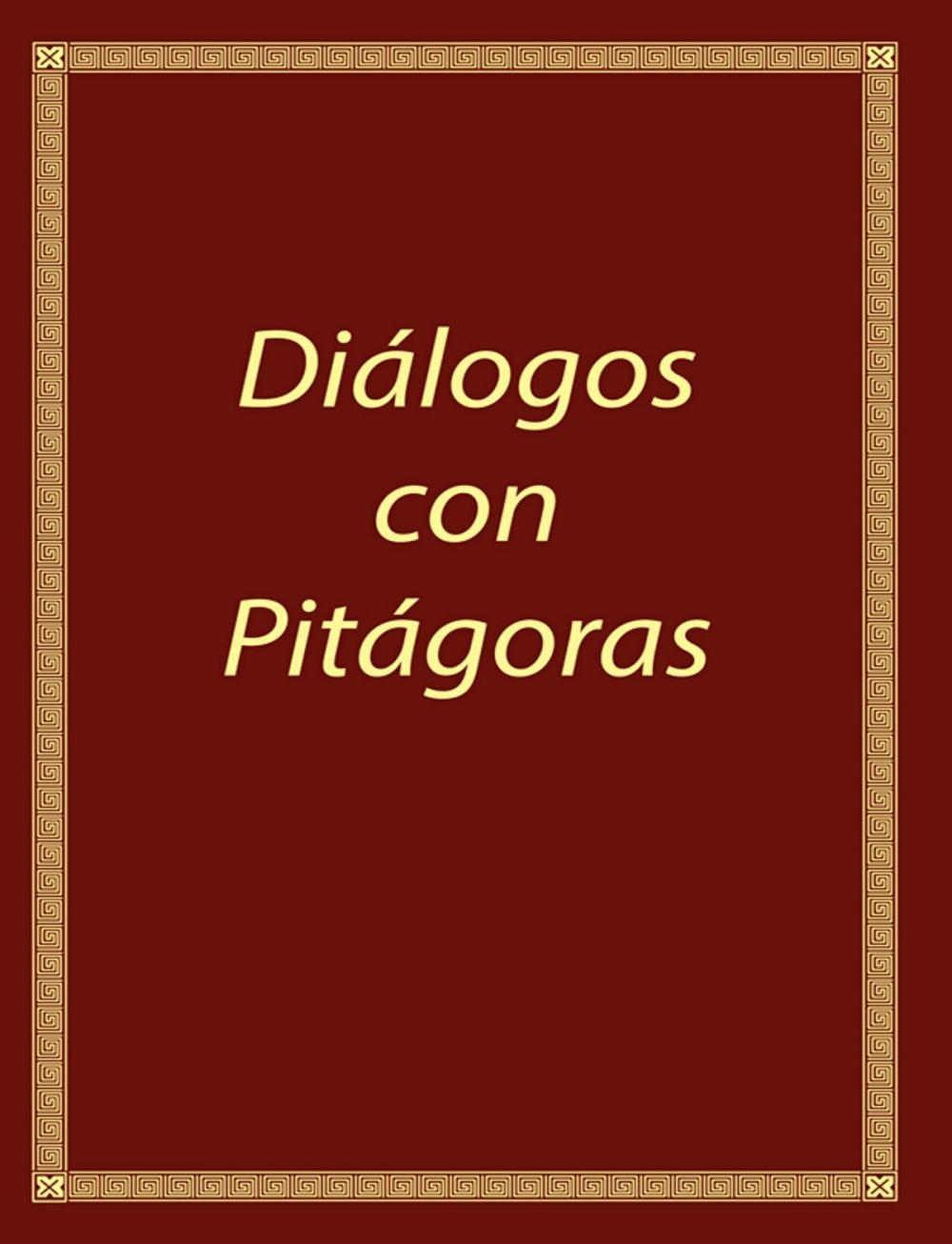 Big bigCover of Diálogos con Pitágoras