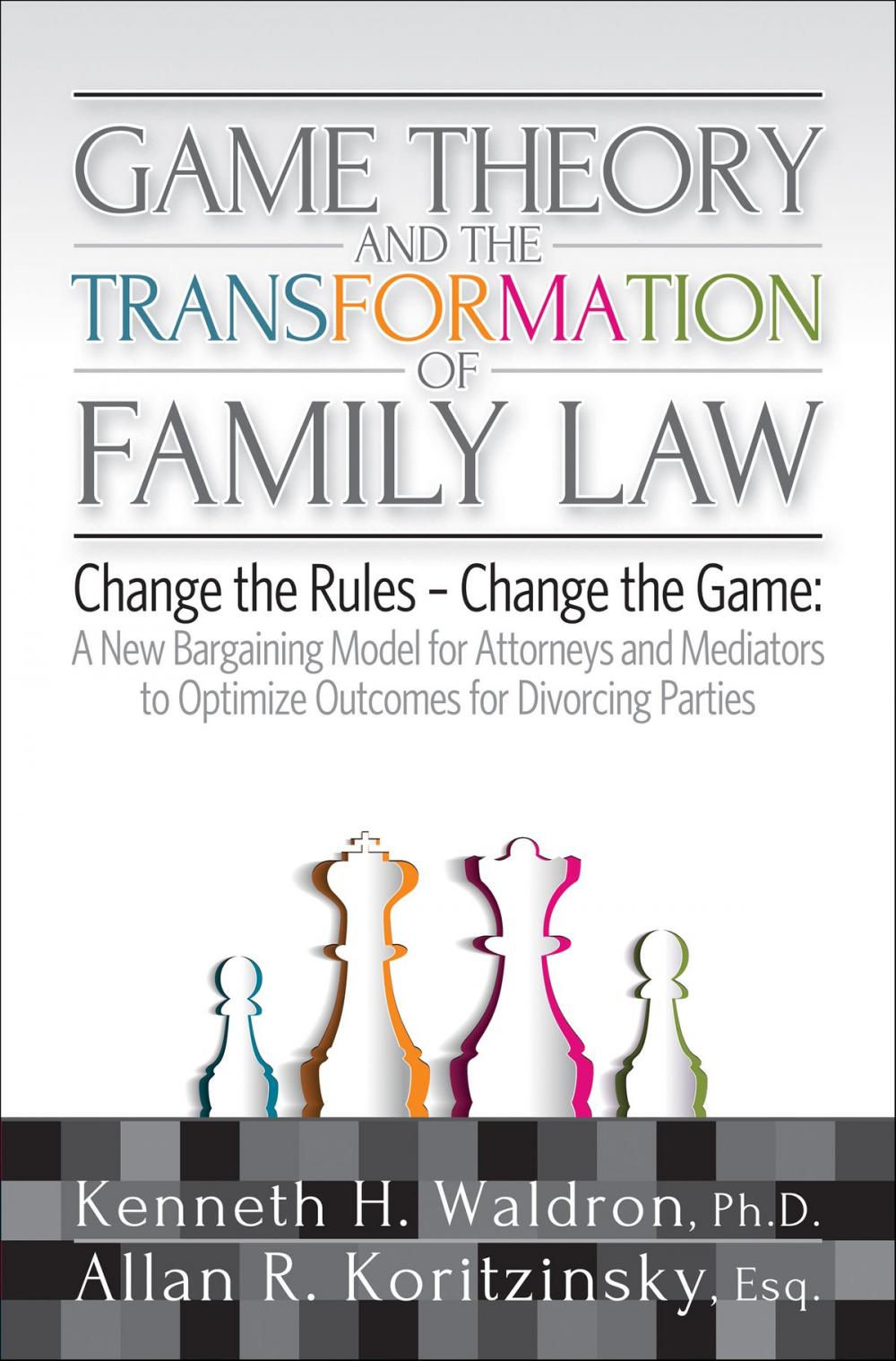 Big bigCover of Game Theory & the Transformation of Family Law