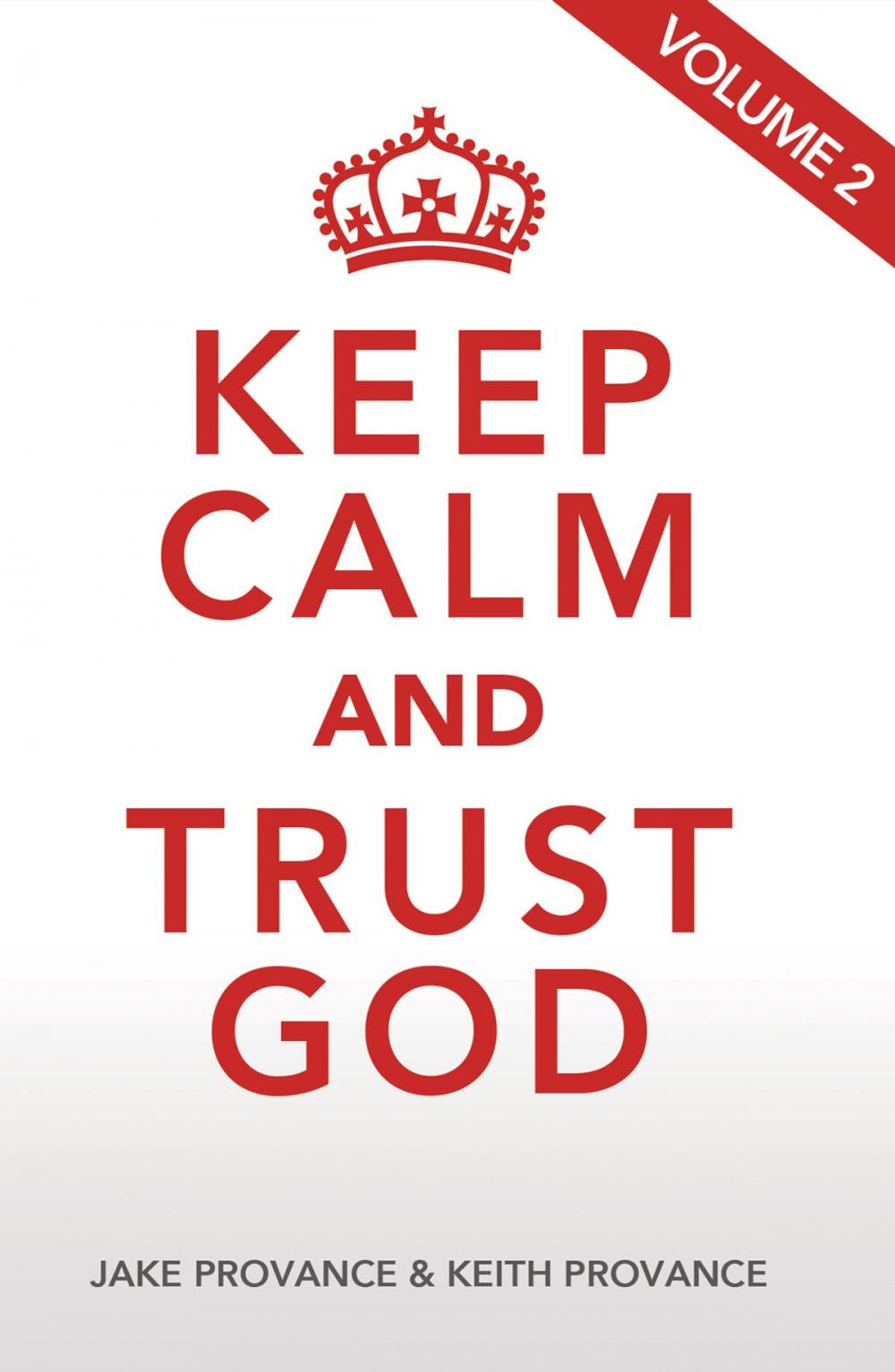 Big bigCover of Keep Calm and Trust God, Volume 2