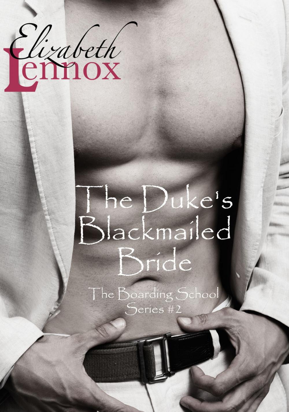 Big bigCover of The Duke's Blackmailed Bride