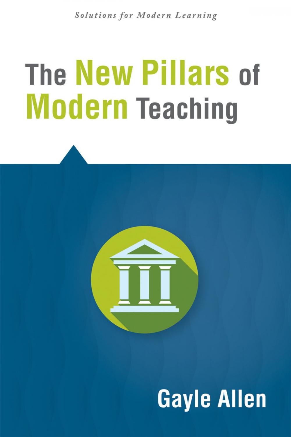 Big bigCover of New Pillars of Modern Teaching, The