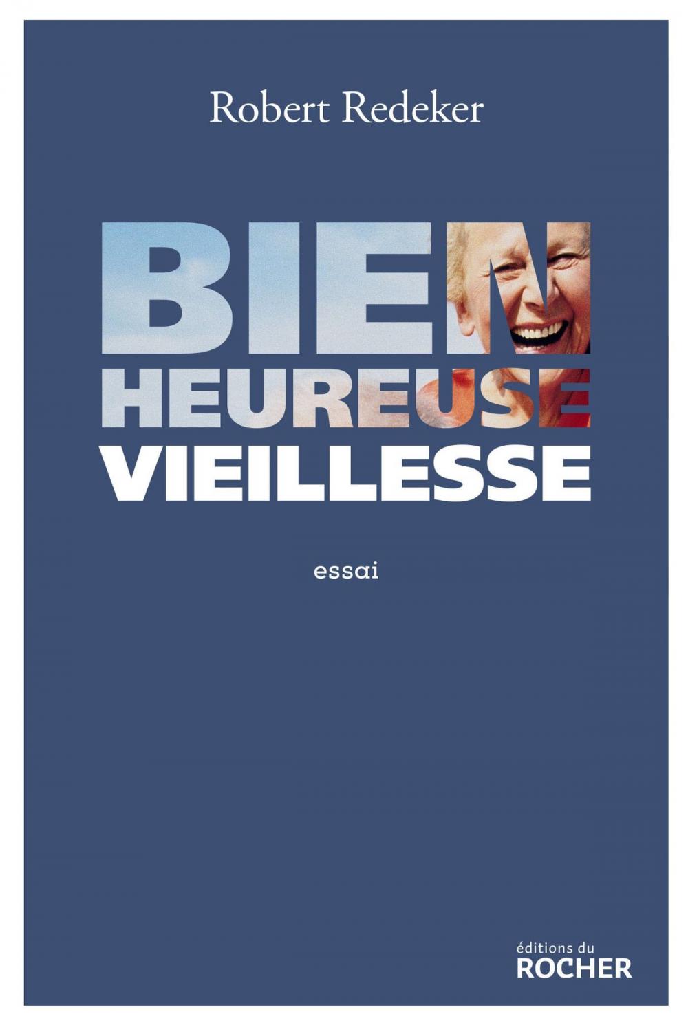 Big bigCover of Bienheureuse vieillesse