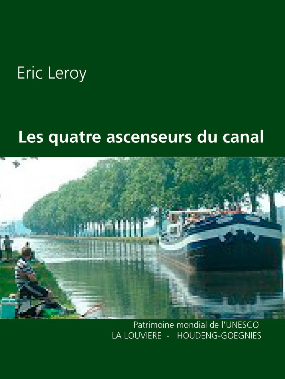 Big bigCover of Les quatre ascenseurs du canal