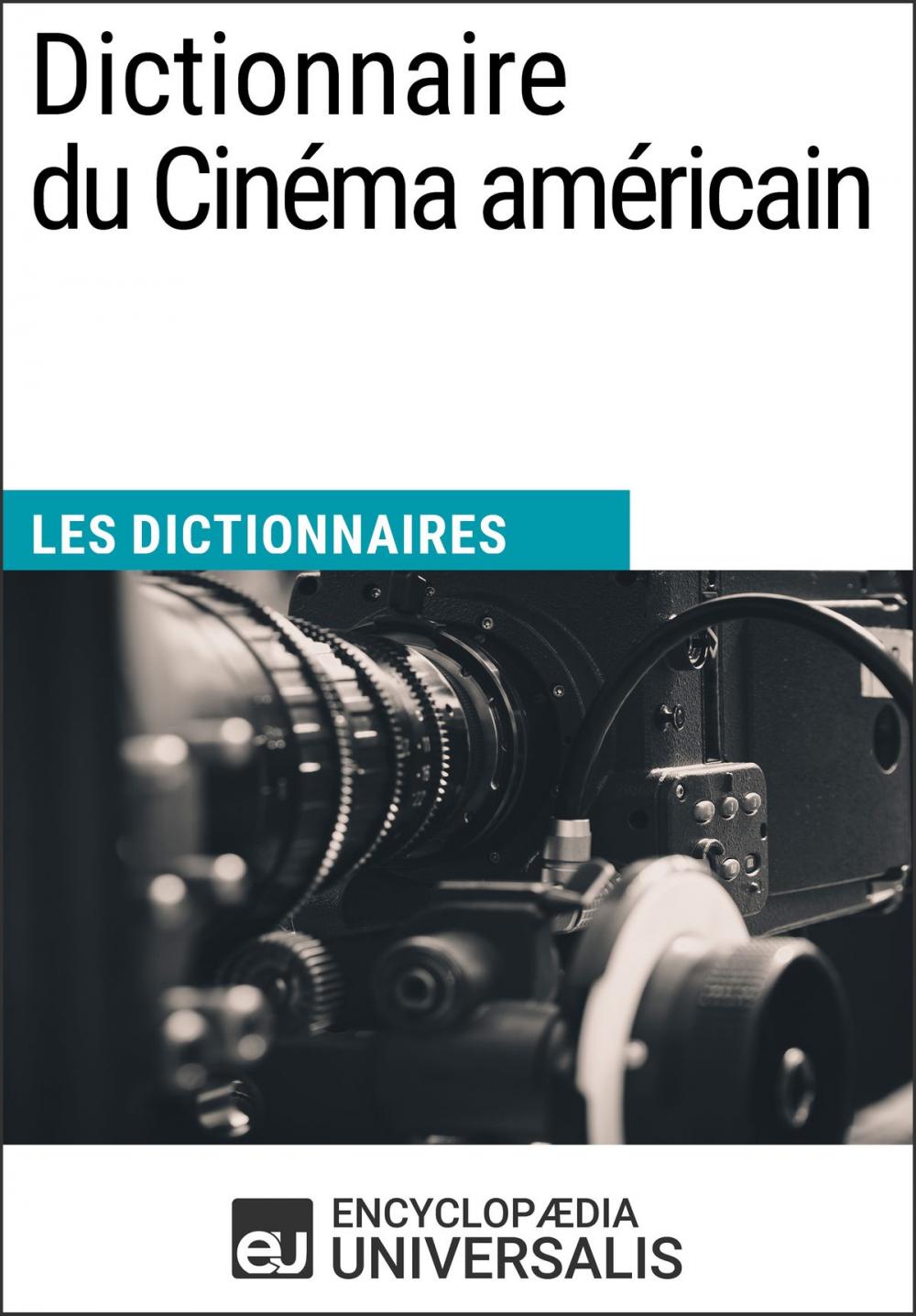 Big bigCover of Dictionnaire du Cinéma américain