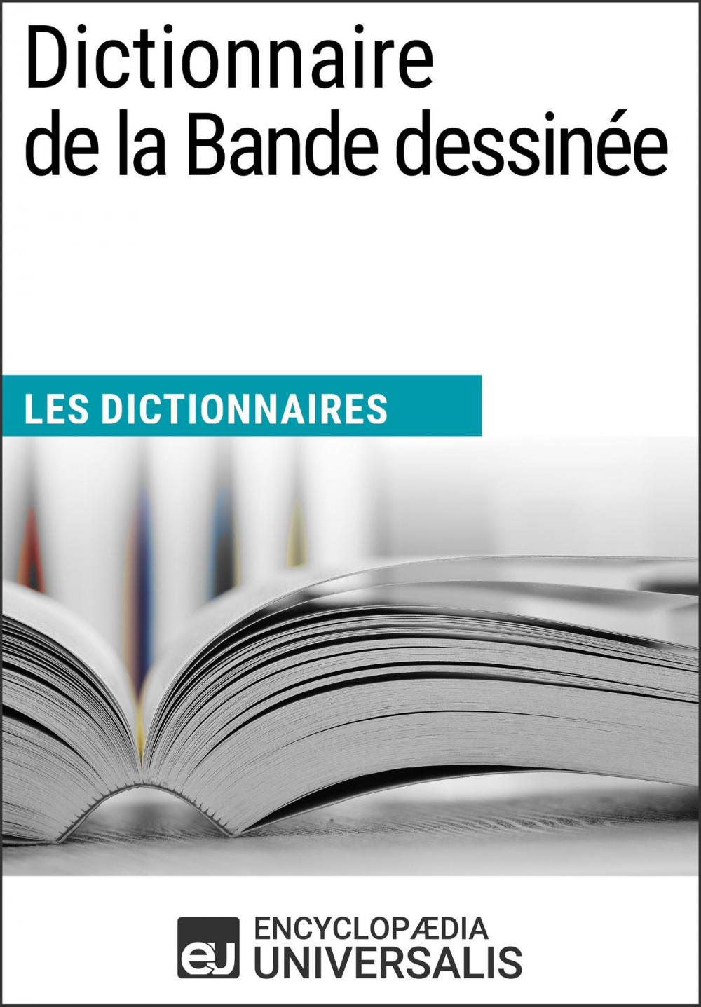 Big bigCover of Dictionnaire de la Bande dessinée