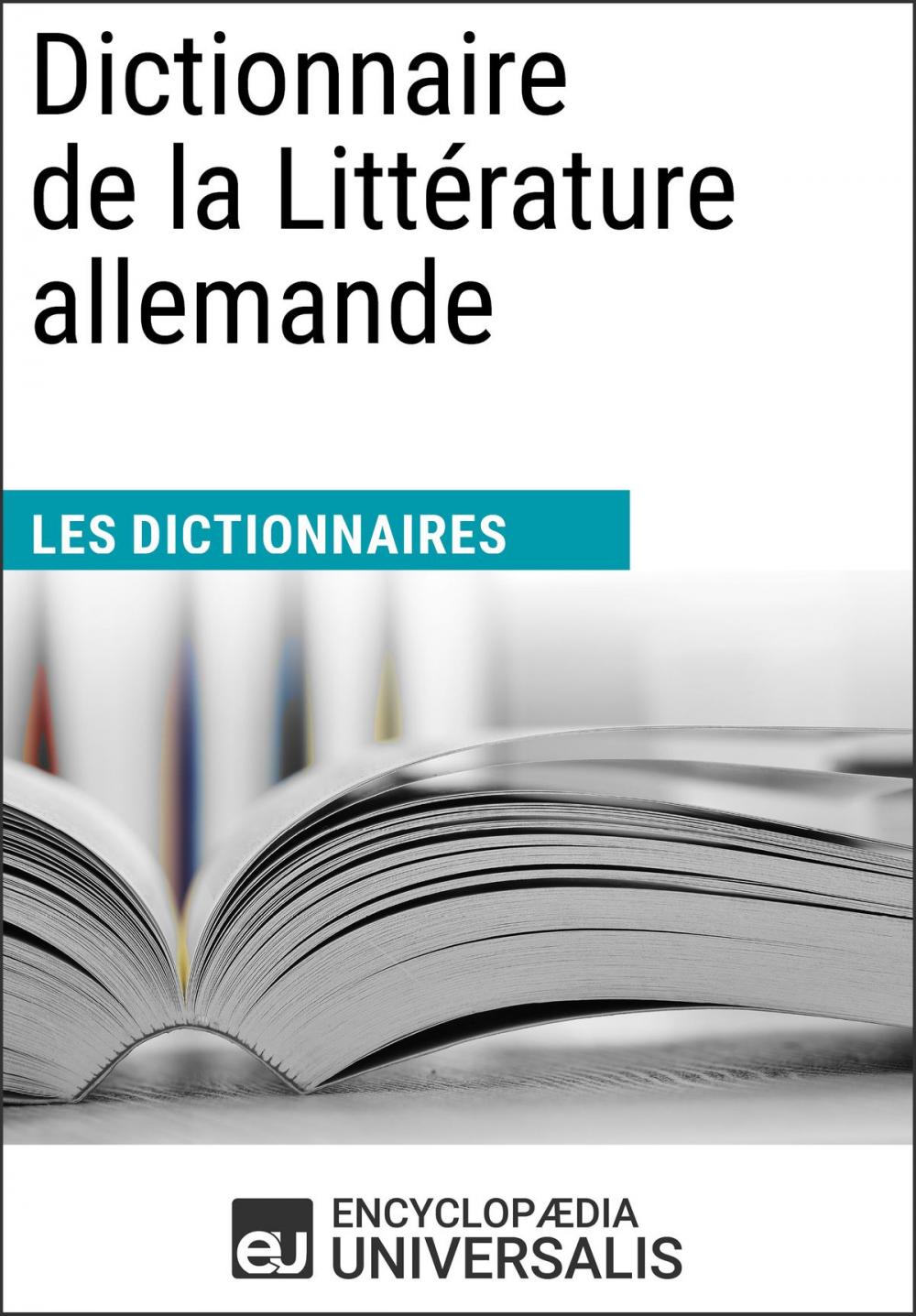 Big bigCover of Dictionnaire de la Littérature allemande