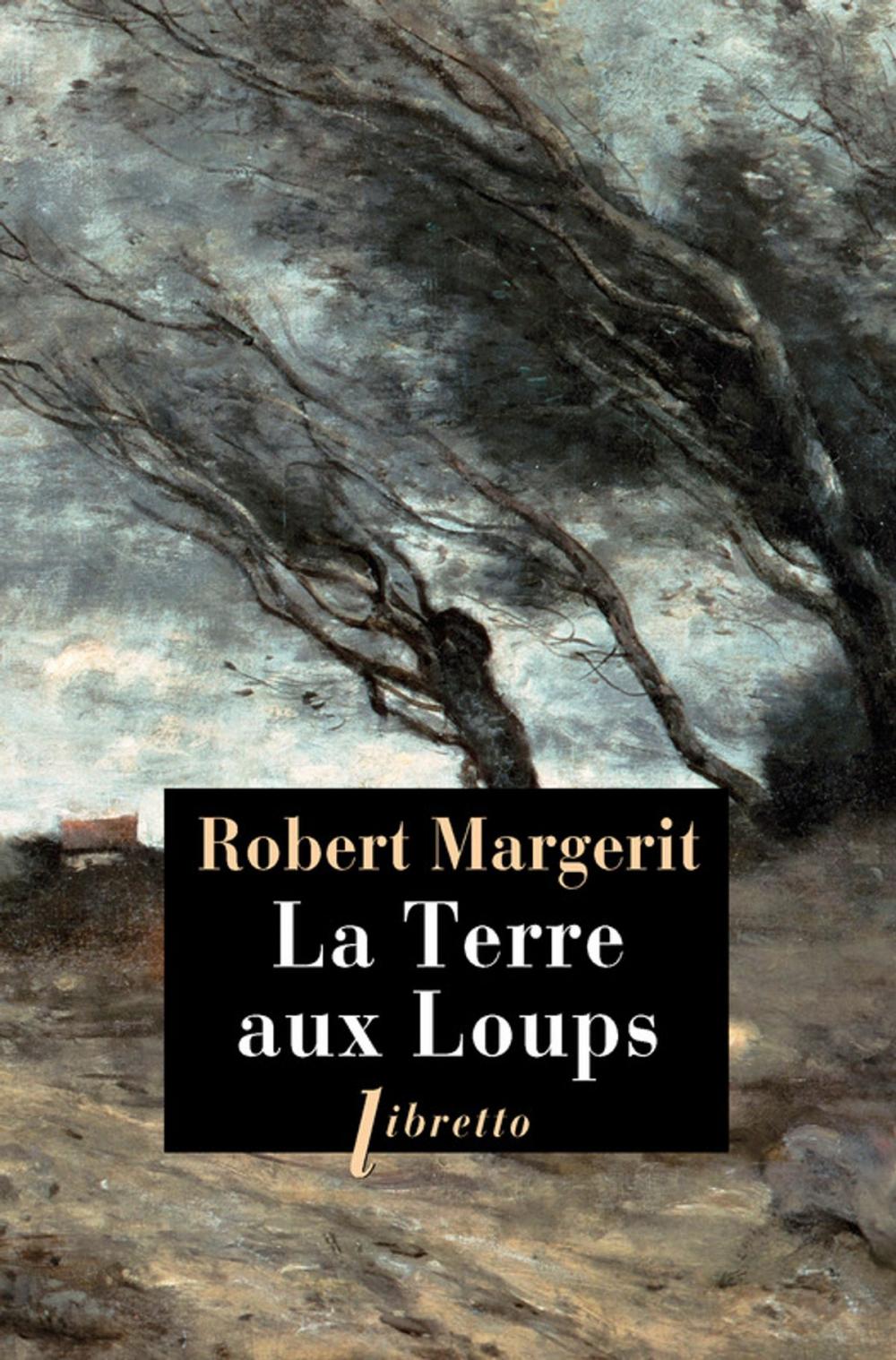 Big bigCover of La terre aux loups