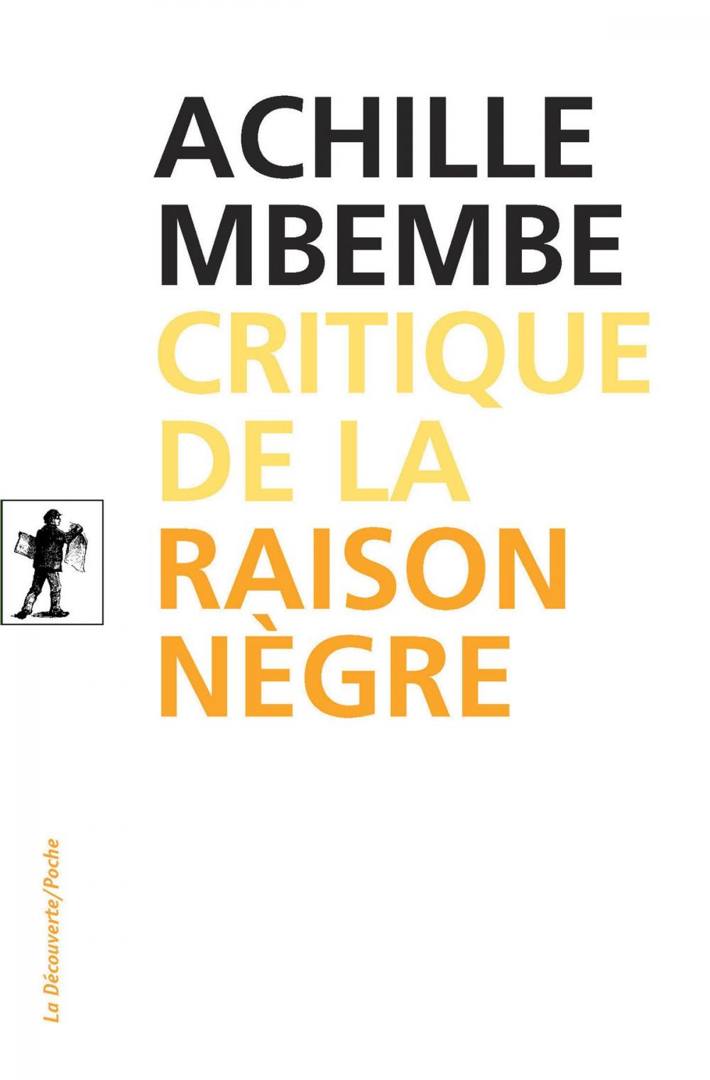 Big bigCover of Critique de la raison nègre