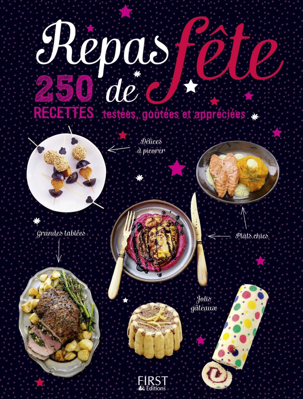 Big bigCover of Repas de fête - 250 recettes testées, goutées et appréciées