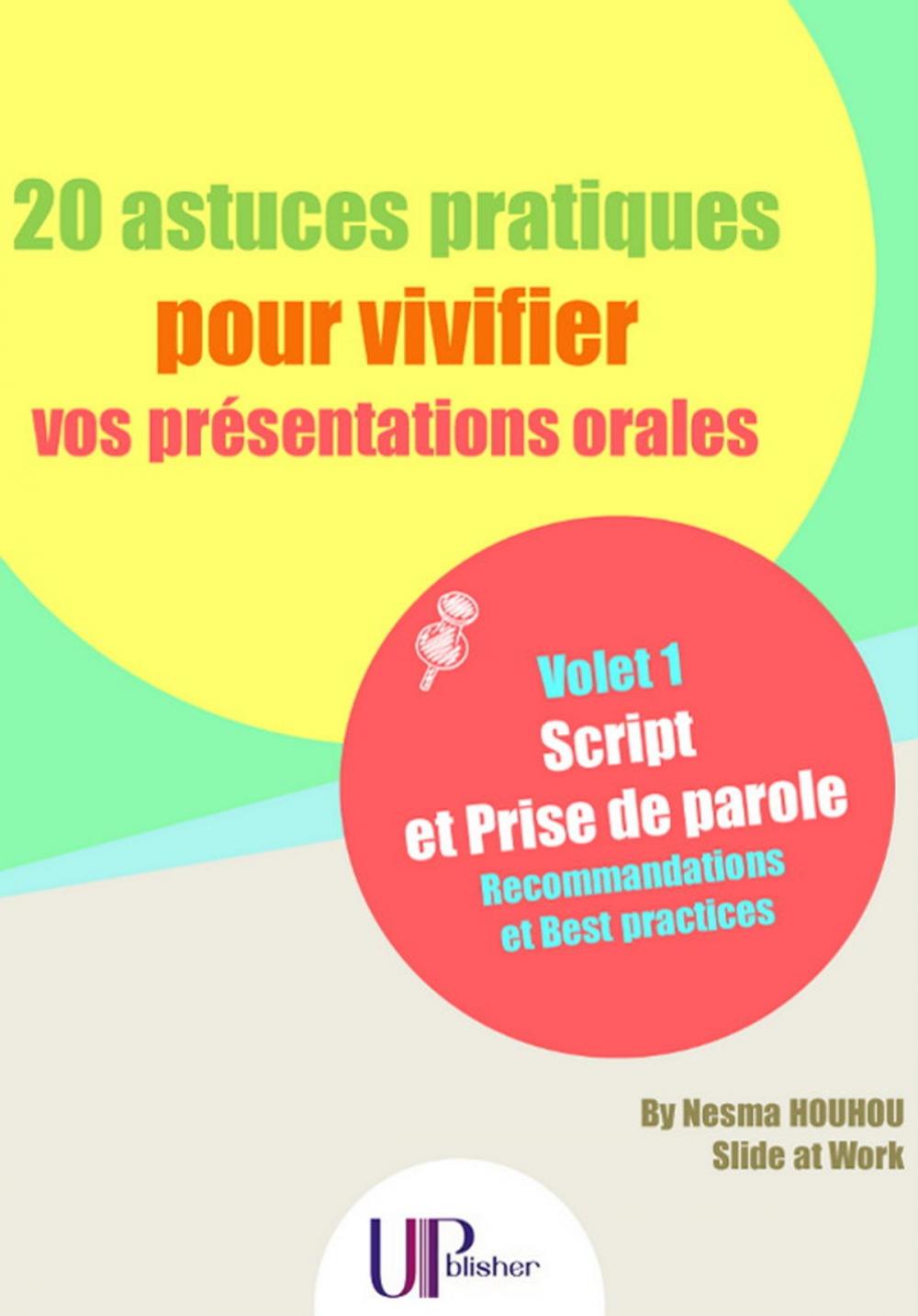 Big bigCover of 20 astuces pratiques pour vivifier vos présentations orales