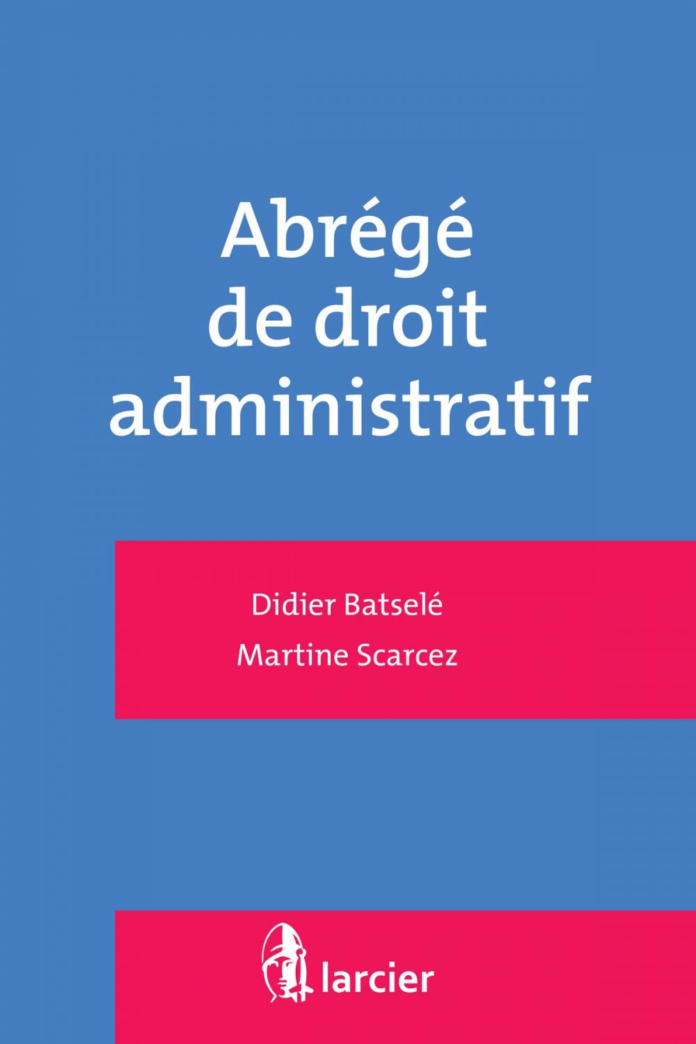 Big bigCover of Abrégé de droit administratif