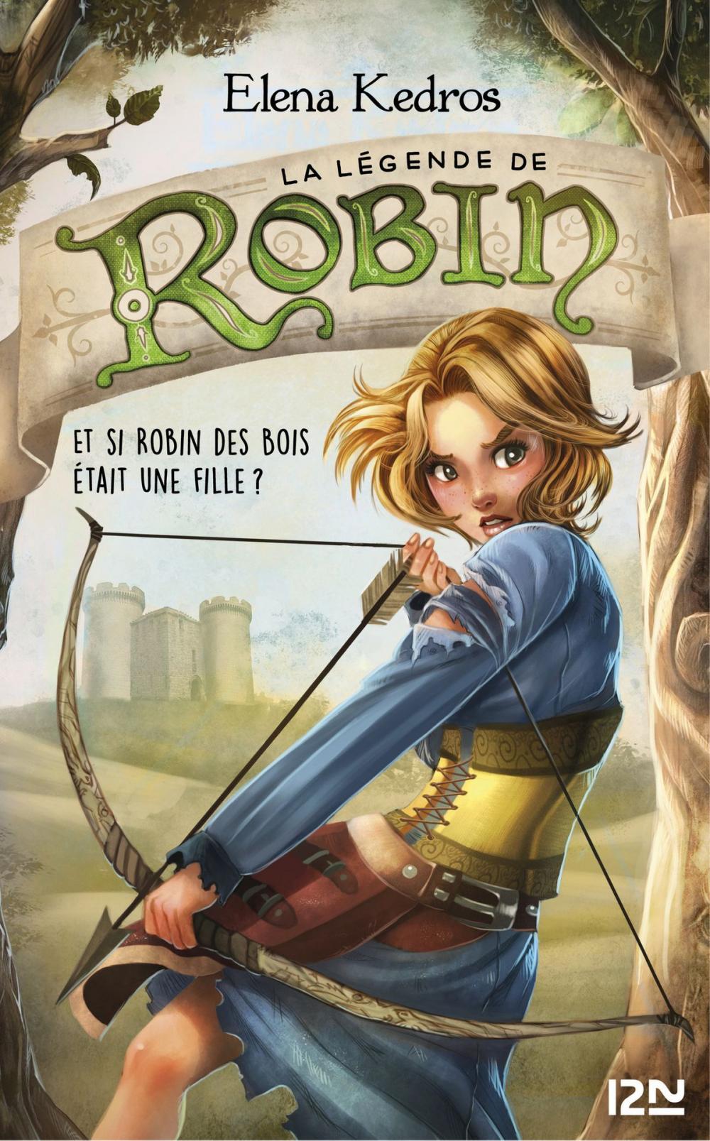 Big bigCover of La légende de Robin, tome 1