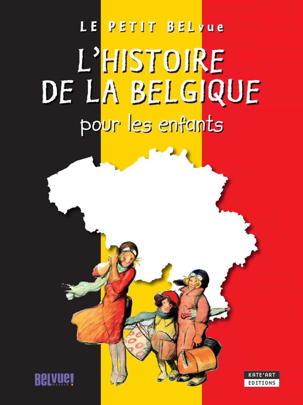 Big bigCover of L'histoire de la Belgique pour les enfants