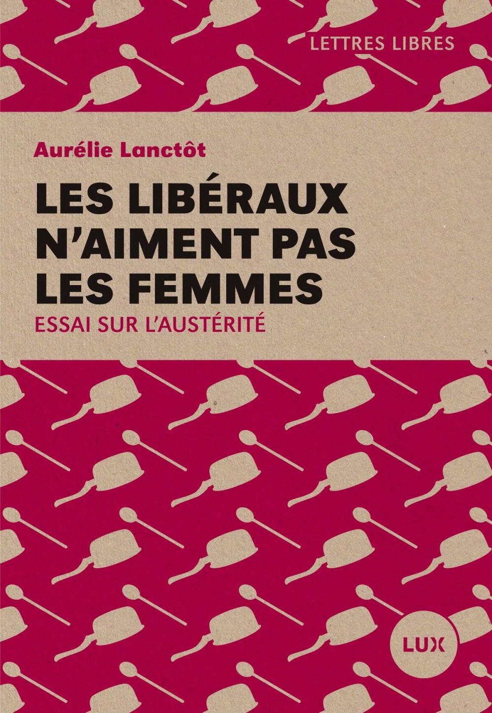 Big bigCover of Les libéraux n'aiment pas les femmes