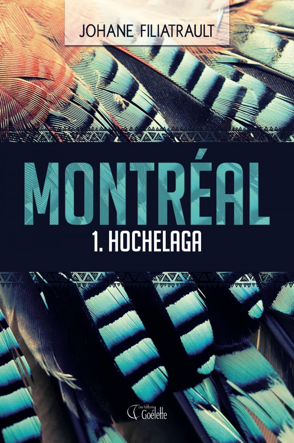 Big bigCover of Montréal 1. Hochelaga