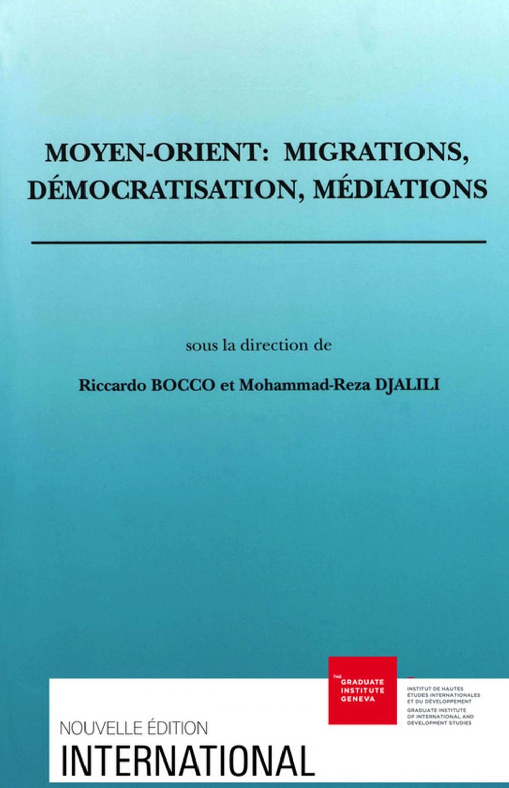 Big bigCover of Moyen-Orient : migrations, démocratisation, médiations