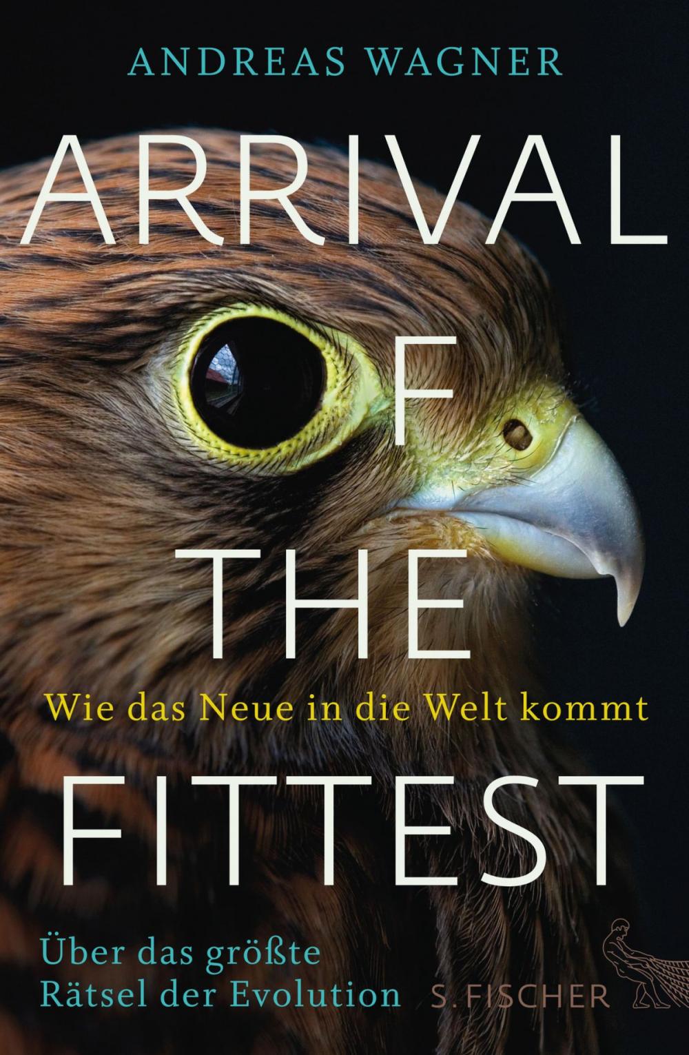 Big bigCover of Arrival of the Fittest – Wie das Neue in die Welt kommt