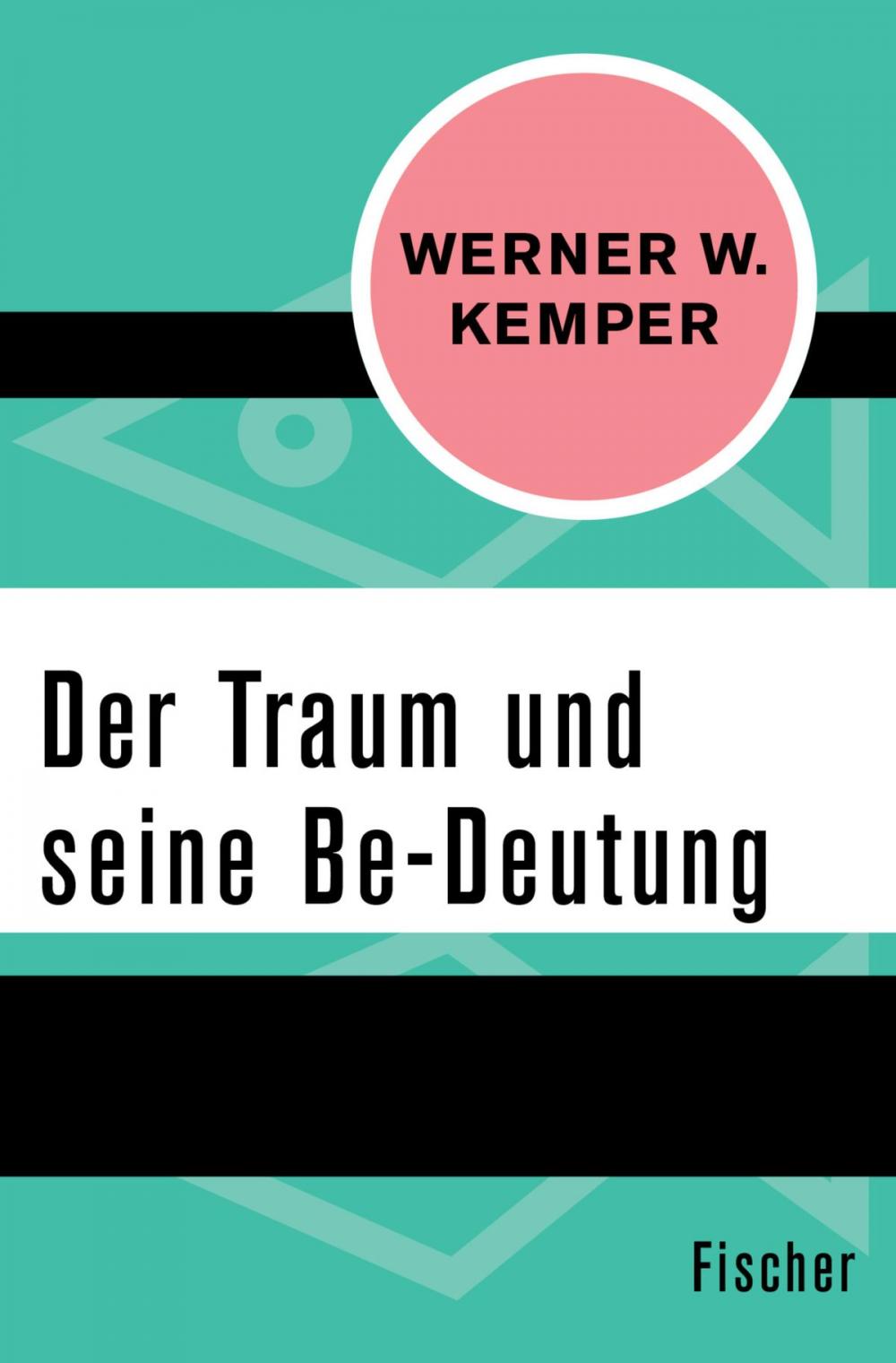 Big bigCover of Der Traum und seine Be-Deutung