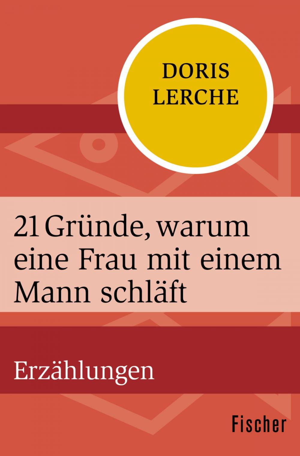 Big bigCover of 21 Gründe, warum eine Frau mit einem Mann schläft