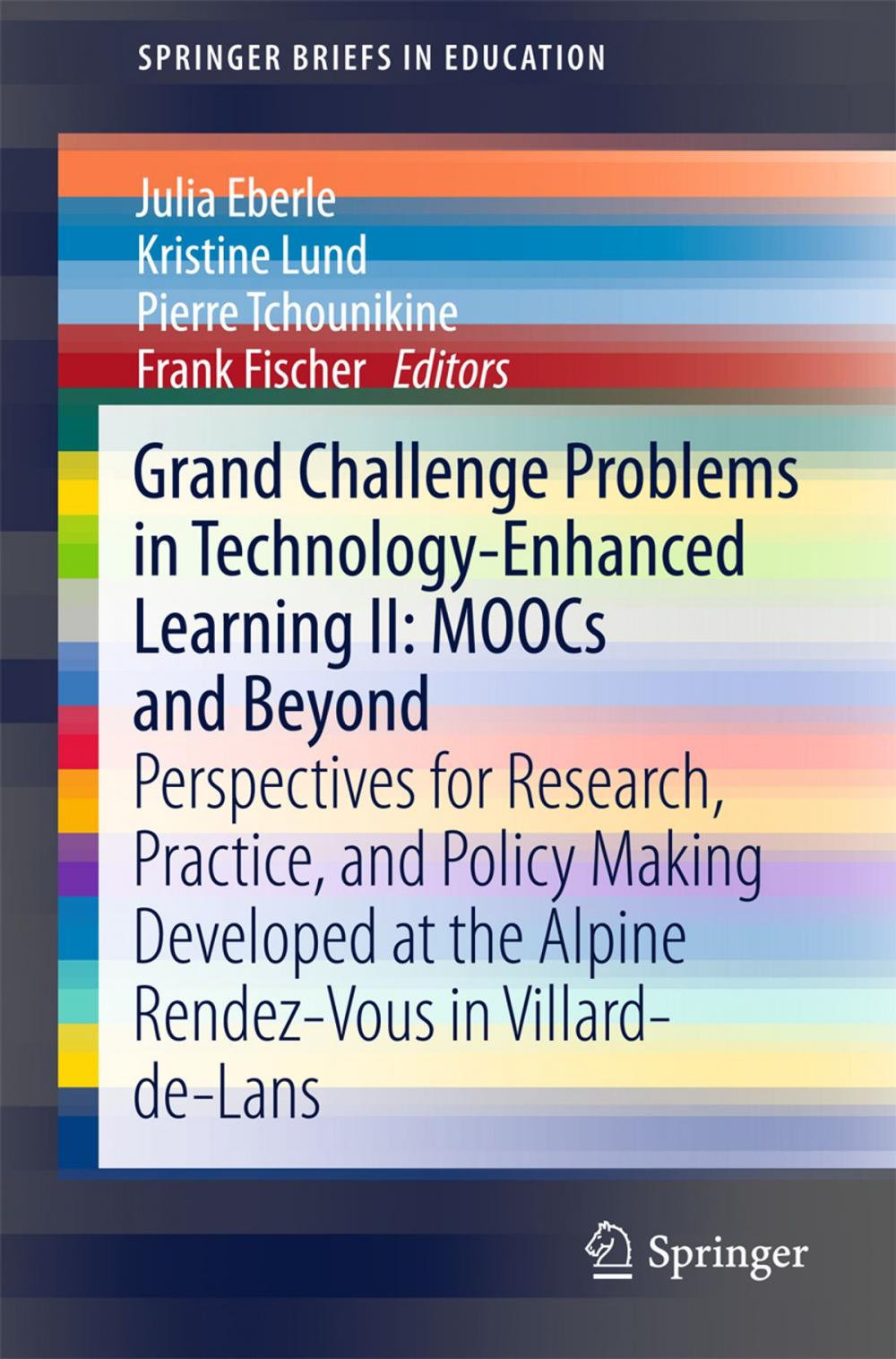 Big bigCover of Grand Challenge Problems in Technology-Enhanced Learning II: MOOCs and Beyond