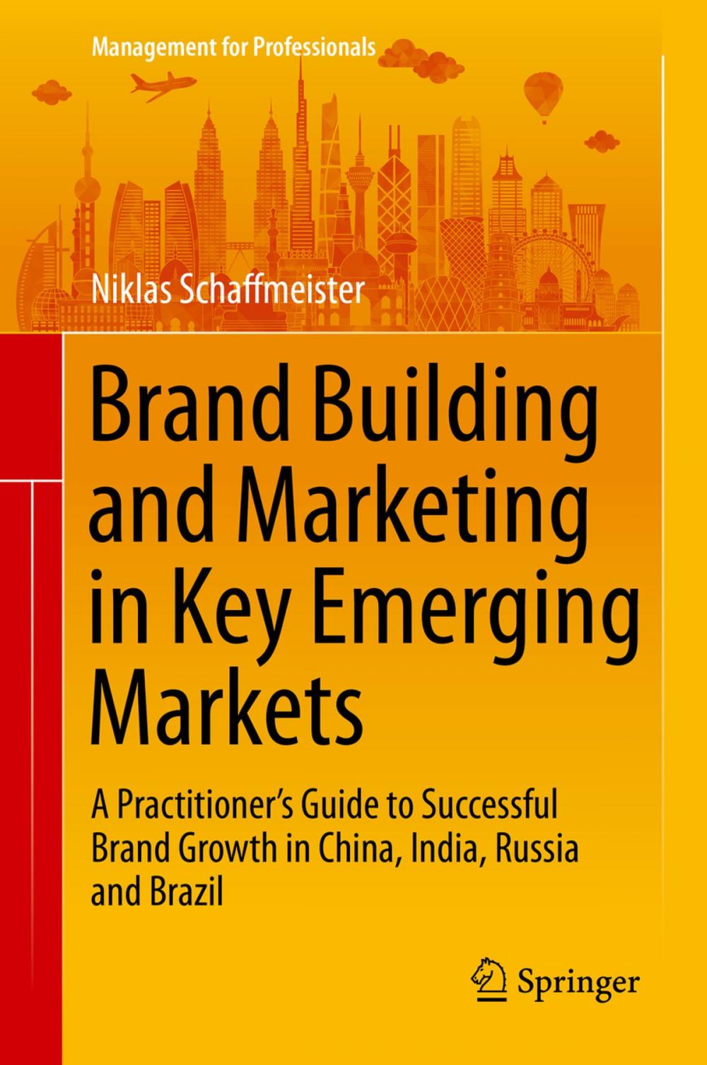 Big bigCover of Brand Building and Marketing in Key Emerging Markets