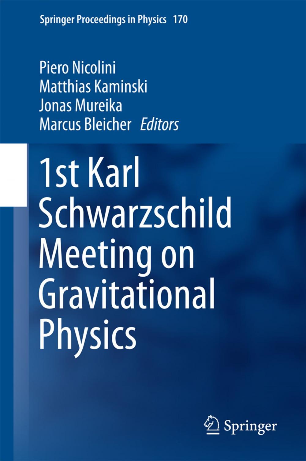 Big bigCover of 1st Karl Schwarzschild Meeting on Gravitational Physics