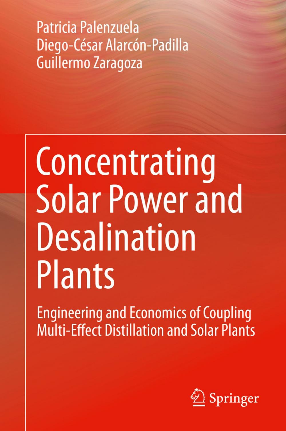 Big bigCover of Concentrating Solar Power and Desalination Plants