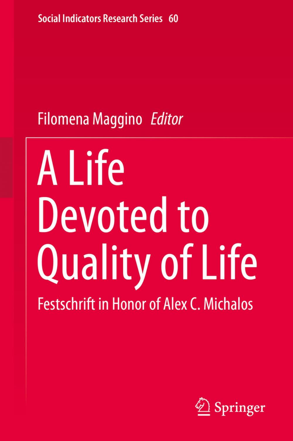 Big bigCover of A Life Devoted to Quality of Life