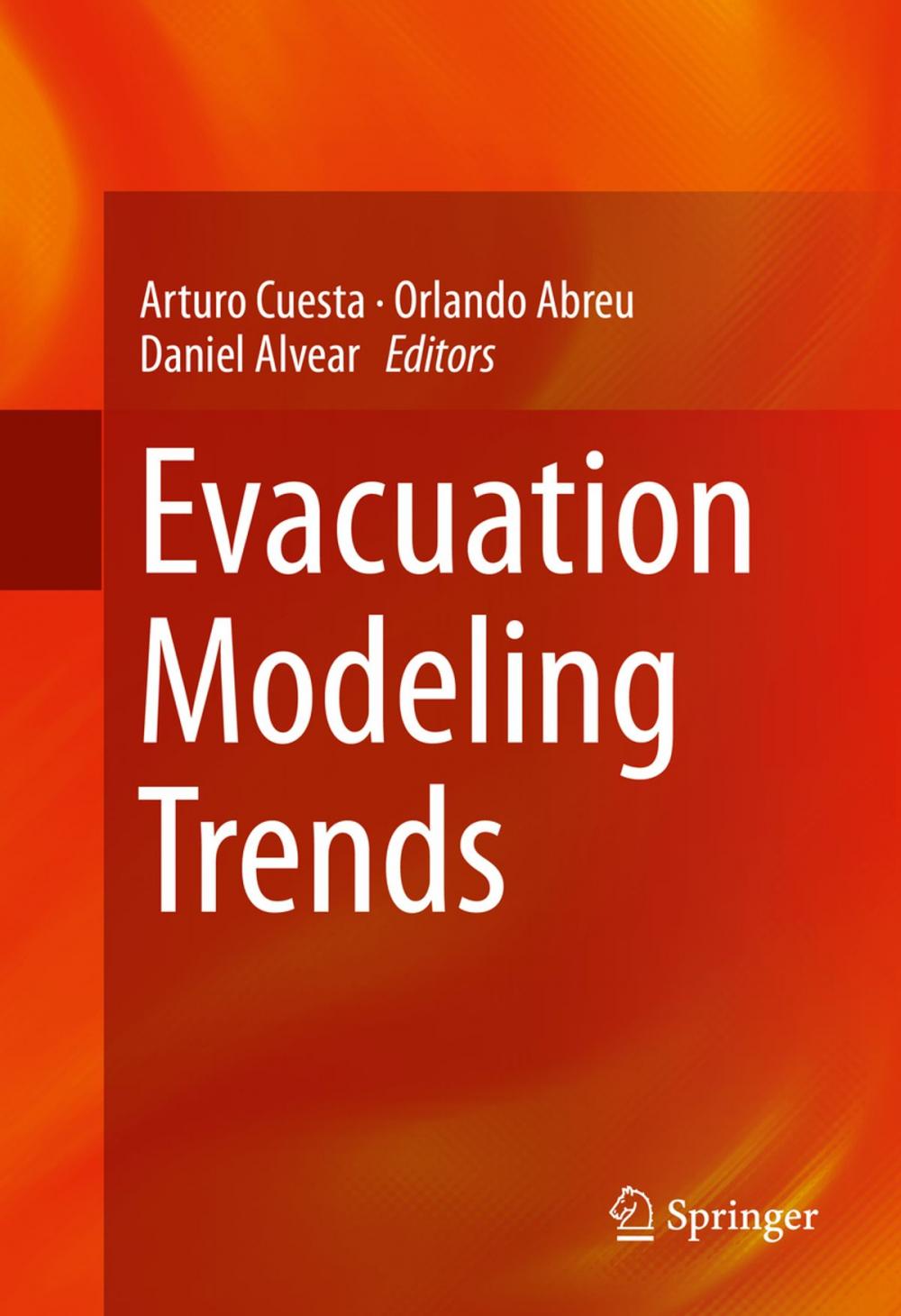 Big bigCover of Evacuation Modeling Trends