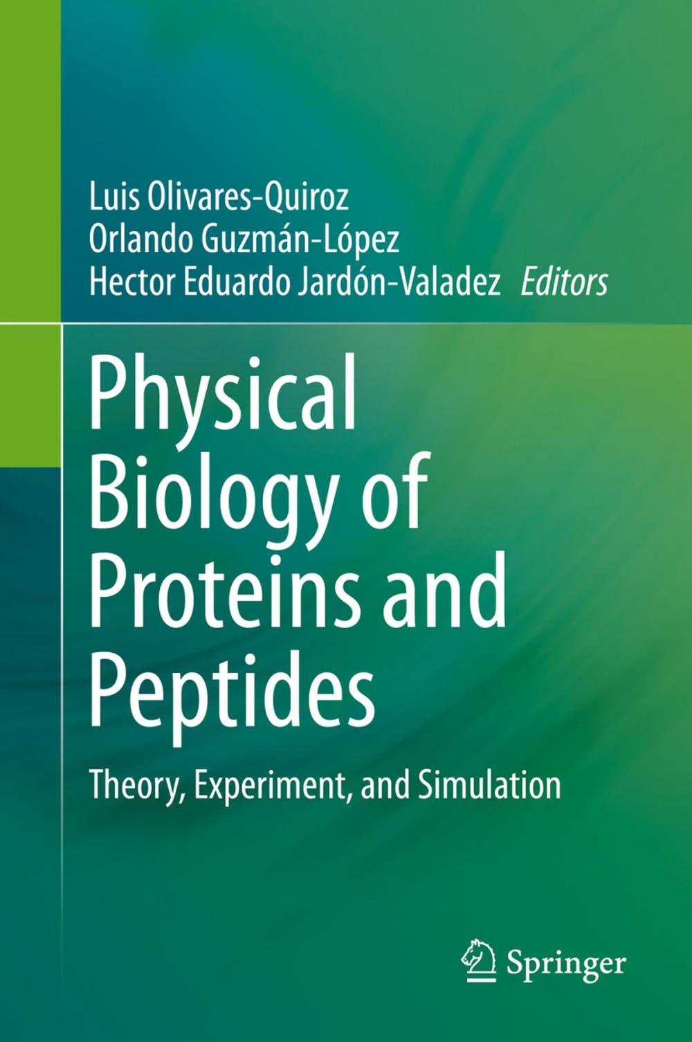 Big bigCover of Physical Biology of Proteins and Peptides