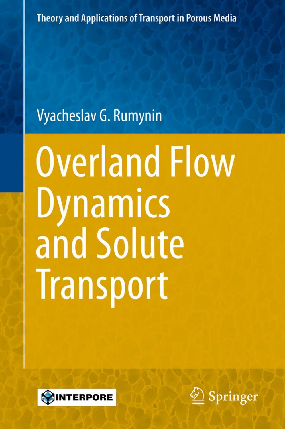 Big bigCover of Overland Flow Dynamics and Solute Transport