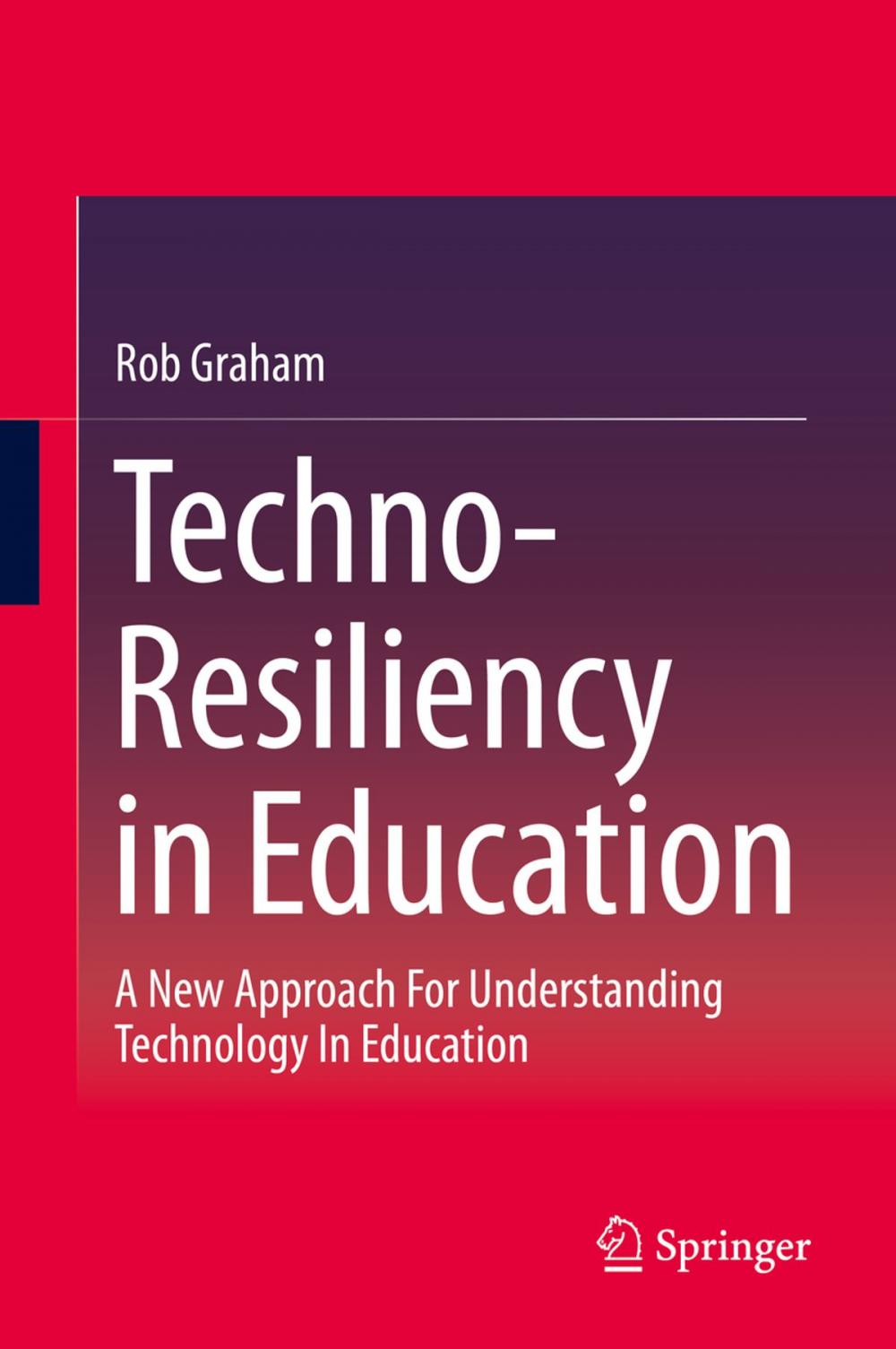 Big bigCover of Techno-Resiliency in Education