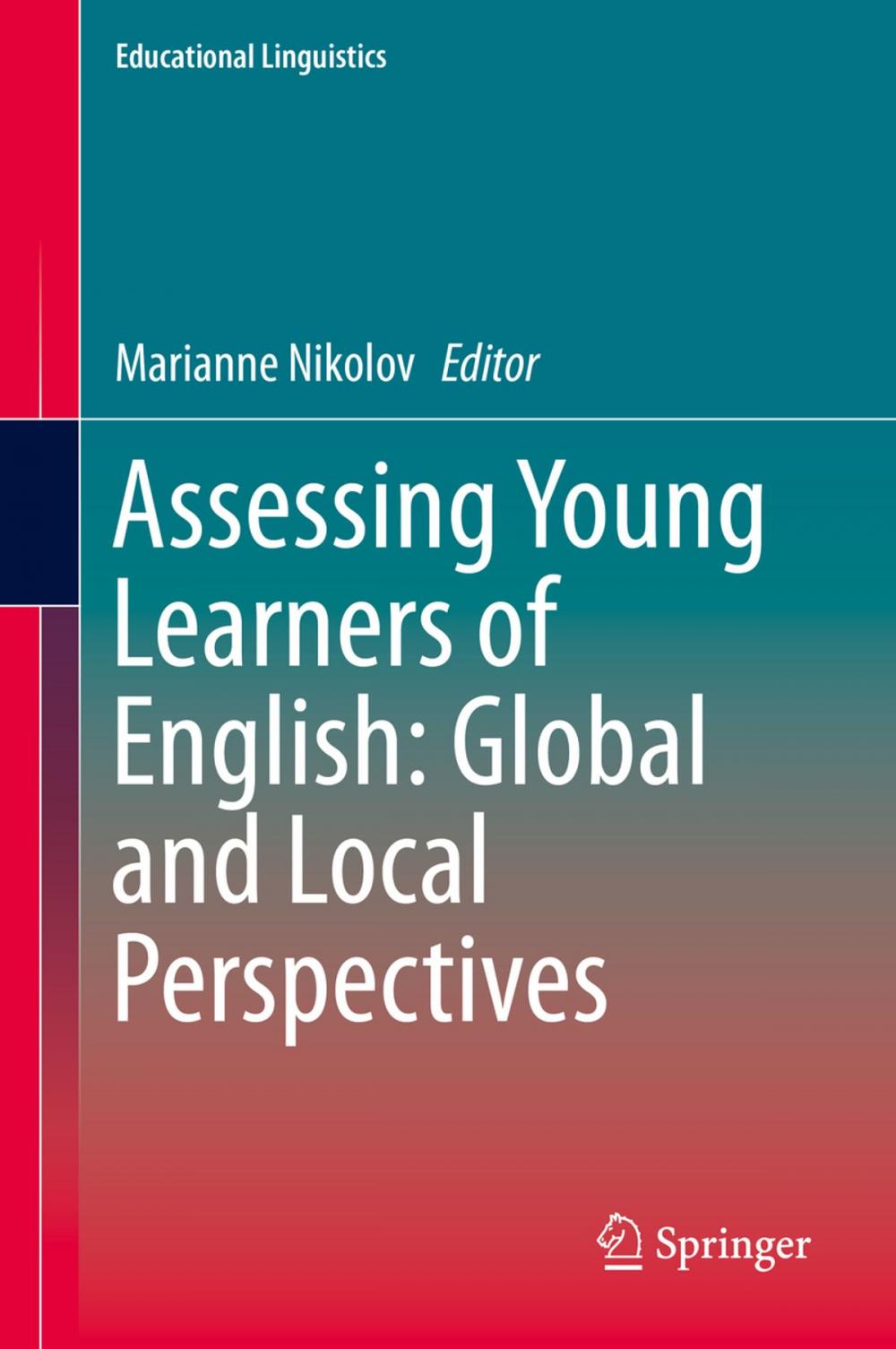 Big bigCover of Assessing Young Learners of English: Global and Local Perspectives