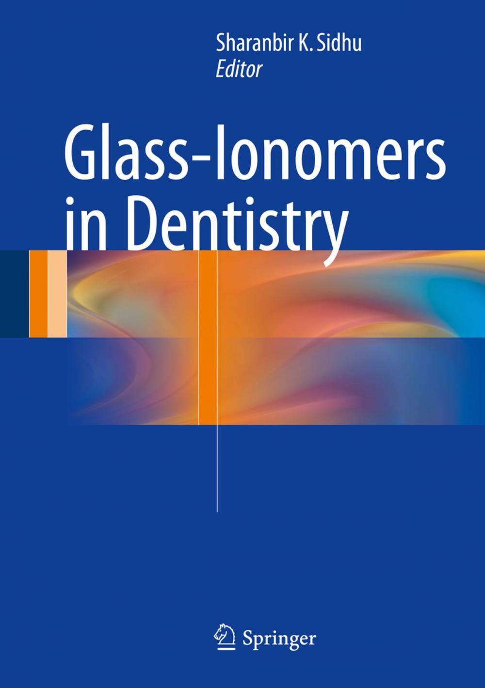 Big bigCover of Glass-Ionomers in Dentistry