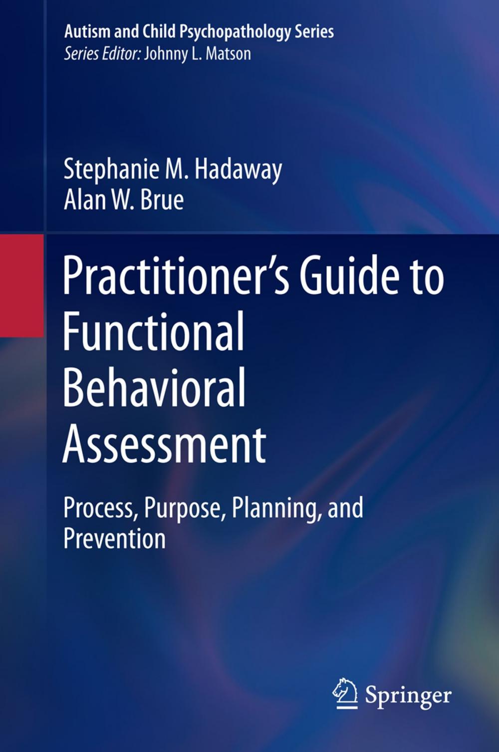 Big bigCover of Practitioner’s Guide to Functional Behavioral Assessment