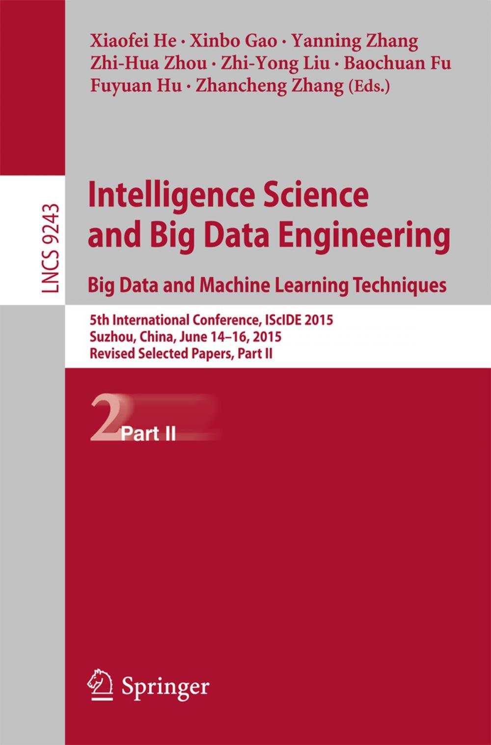 Big bigCover of Intelligence Science and Big Data Engineering. Big Data and Machine Learning Techniques