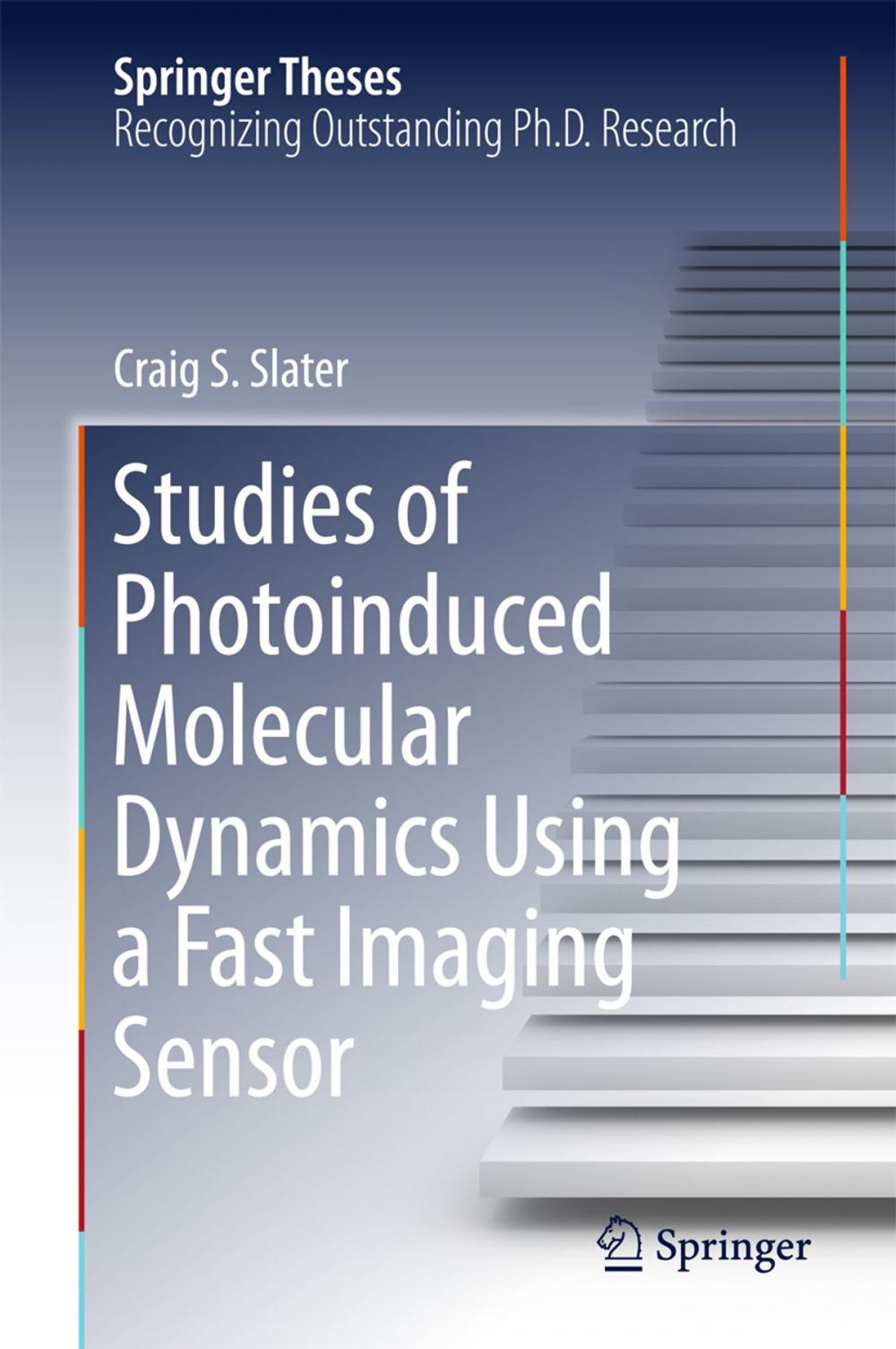 Big bigCover of Studies of Photoinduced Molecular Dynamics Using a Fast Imaging Sensor