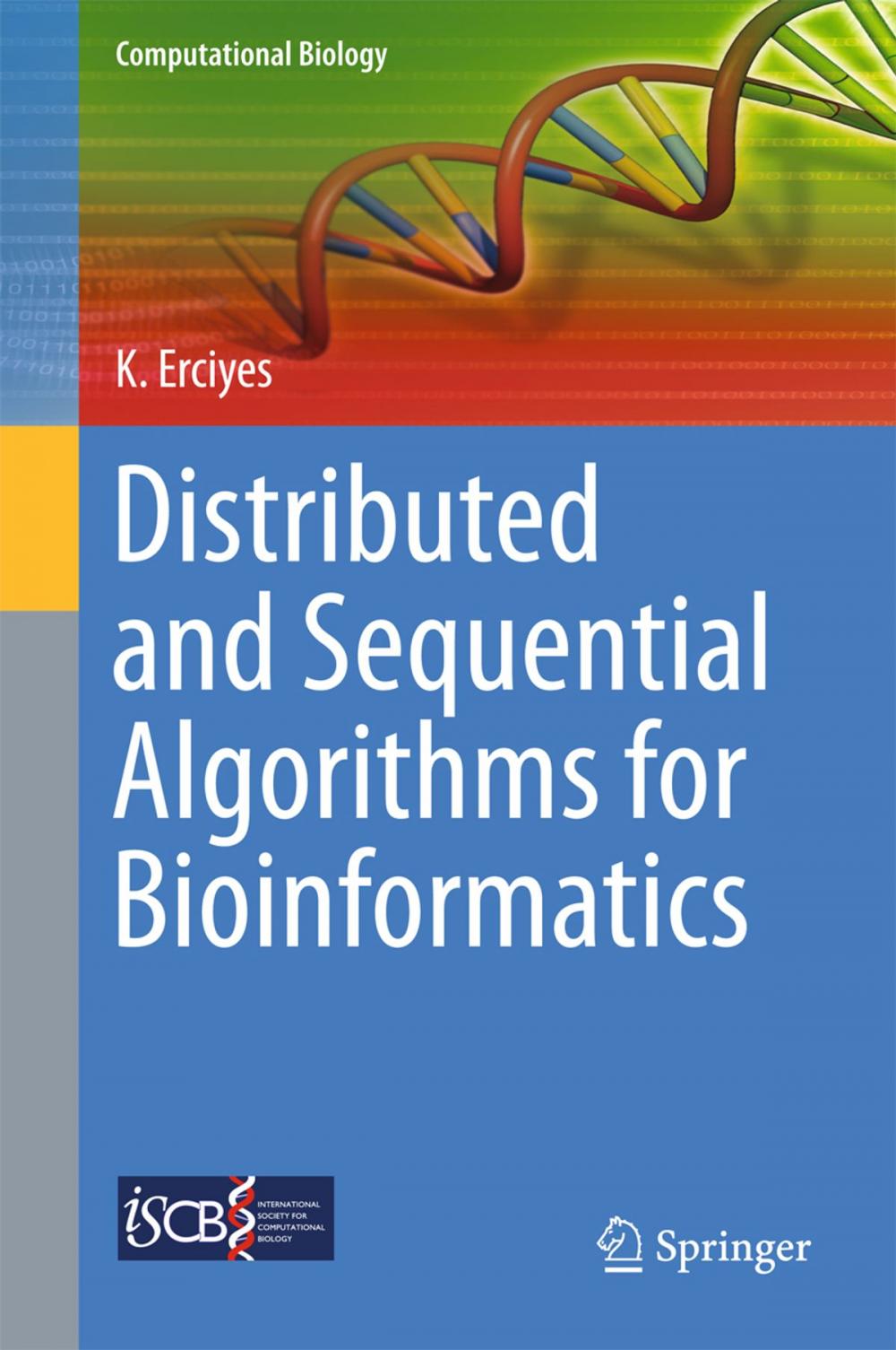 Big bigCover of Distributed and Sequential Algorithms for Bioinformatics