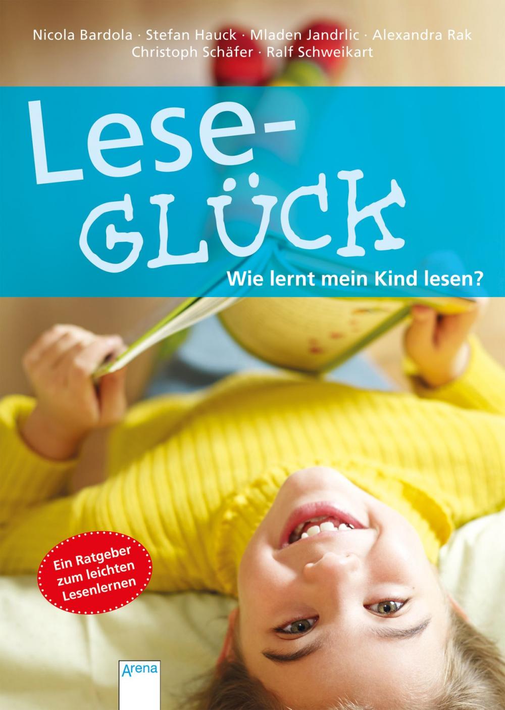 Big bigCover of Leseglück. Wie lernt mein Kind lesen?