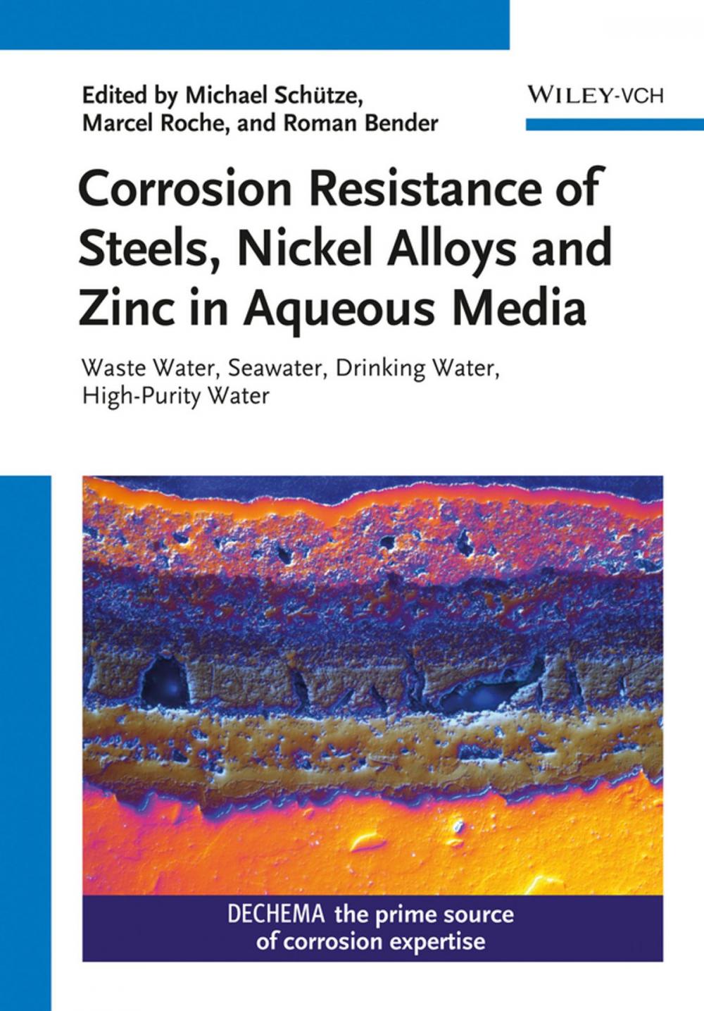 Big bigCover of Corrosion Resistance of Steels, Nickel Alloys, and Zinc in Aqueous Media