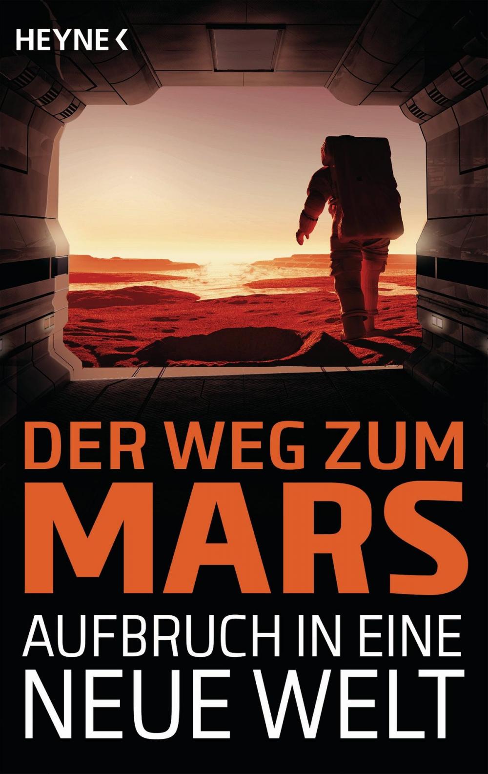 Big bigCover of Der Weg zum Mars - Aufbruch in eine neue Welt