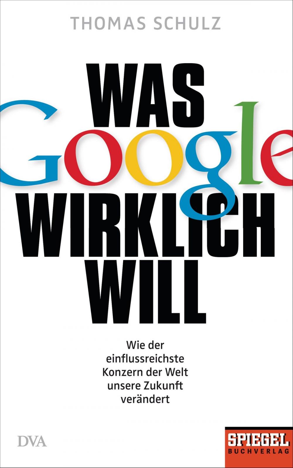 Big bigCover of Was Google wirklich will