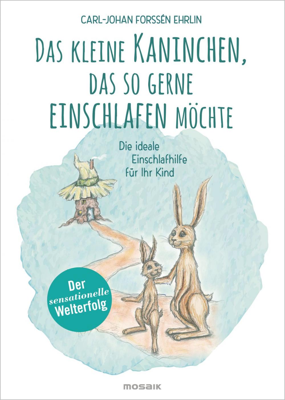 Big bigCover of Das kleine Kaninchen, das so gerne einschlafen möchte