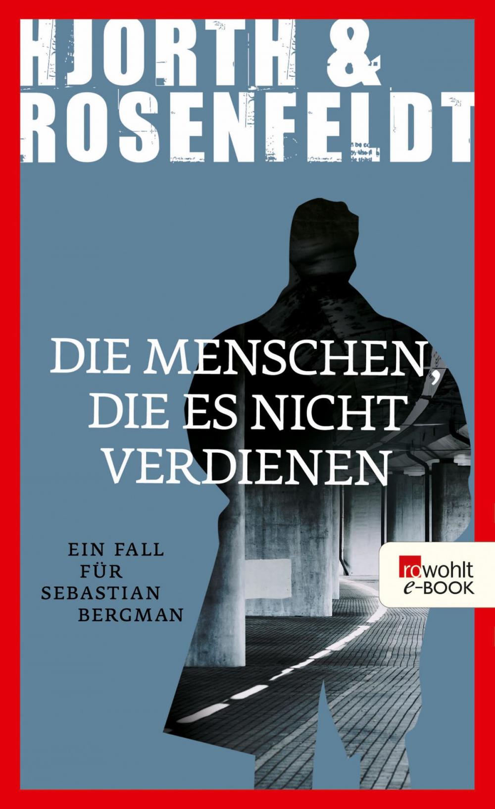 Big bigCover of Die Menschen, die es nicht verdienen