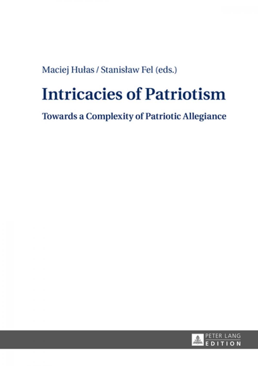 Big bigCover of Intricacies of Patriotism