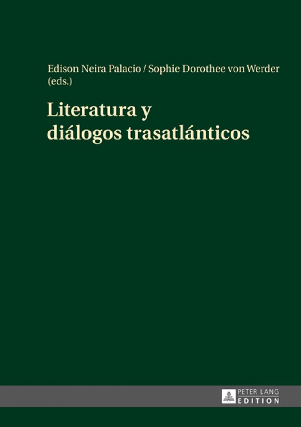 Big bigCover of Literatura y diálogos trasatlánticos