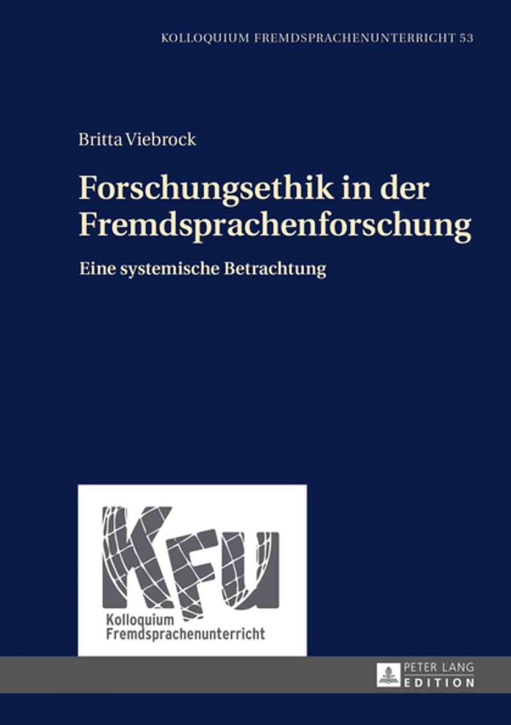 Big bigCover of Forschungsethik in der Fremdsprachenforschung