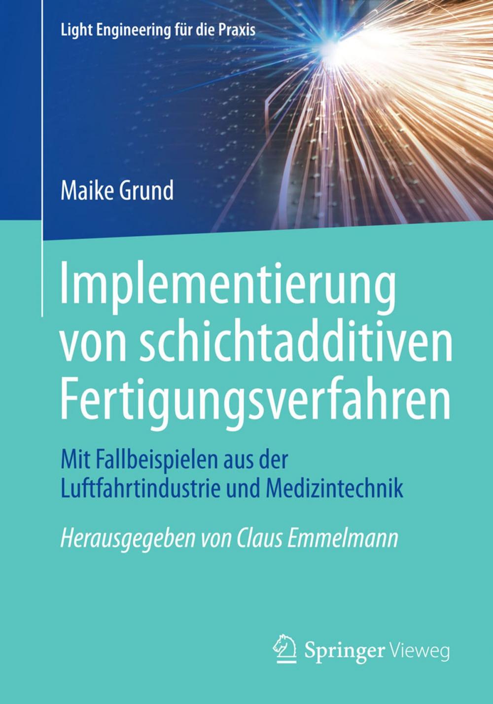 Big bigCover of Implementierung von schichtadditiven Fertigungsverfahren