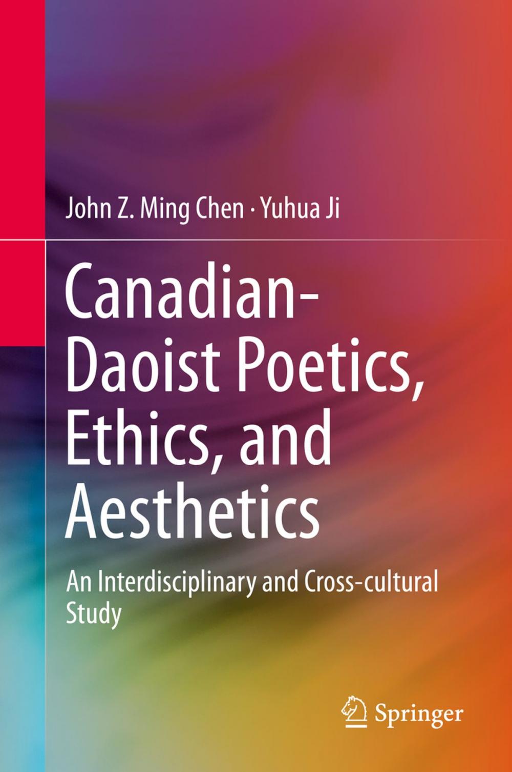 Big bigCover of Canadian-Daoist Poetics, Ethics, and Aesthetics